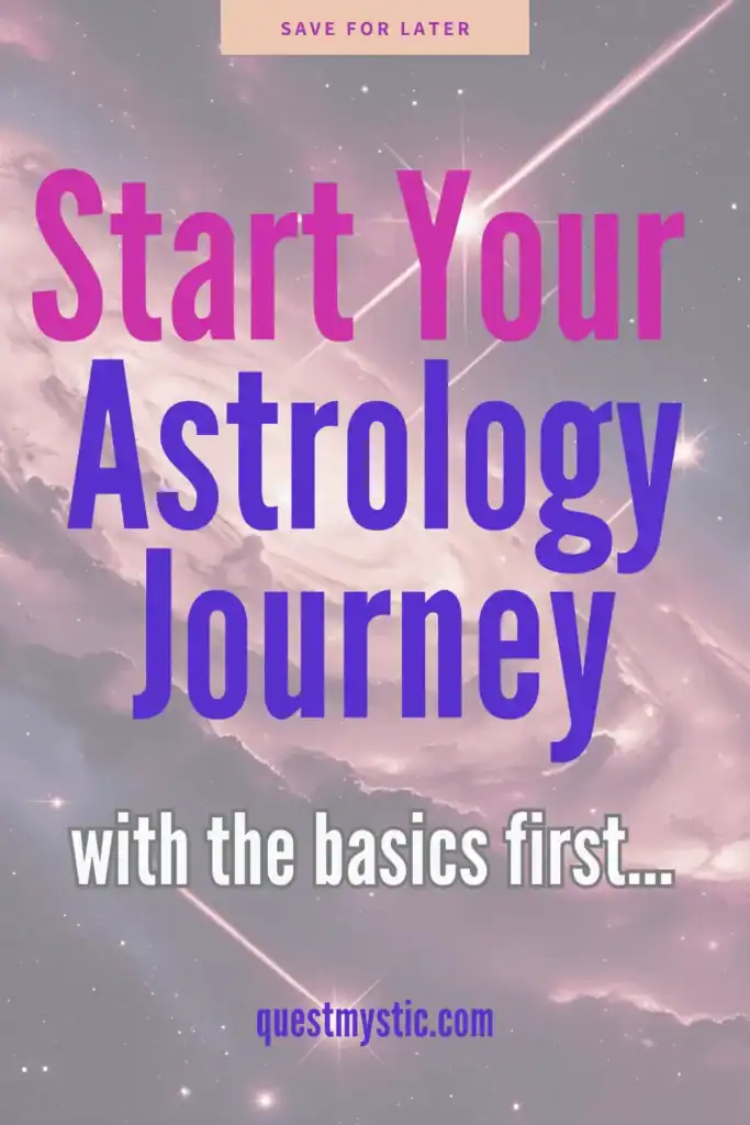 start your astrology journey with the basics first