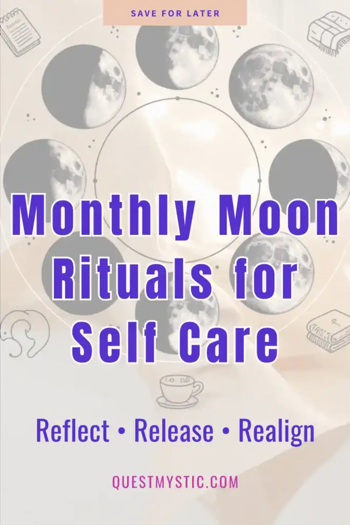 Image of a calming journal setup or altar with text “Monthly Moon Rituals for Self Care – Reflect • Release • Realign,” capturing the essence of using lunar energy for intentional living.